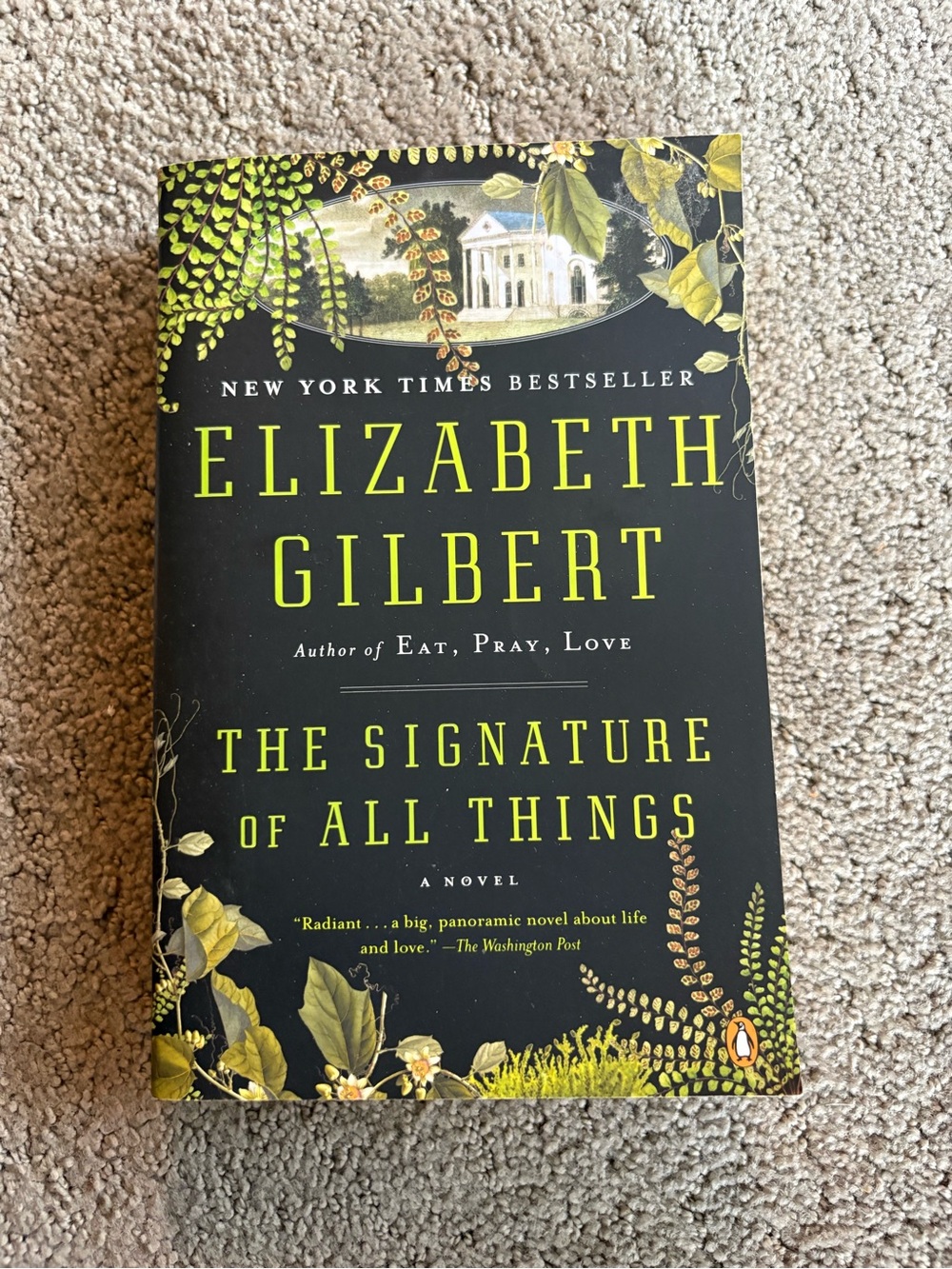 3/$20 "The Signature of All Things" by Elizabeth Gilbert- Black & Yellow Book